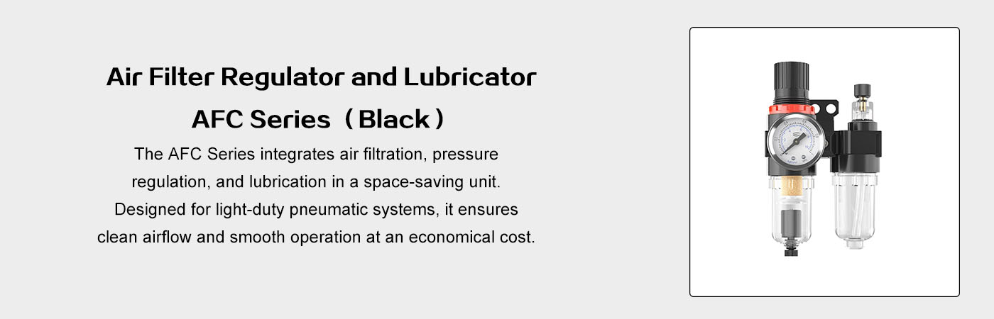 Air Filter Regulator and Lubricator AFC Series Black