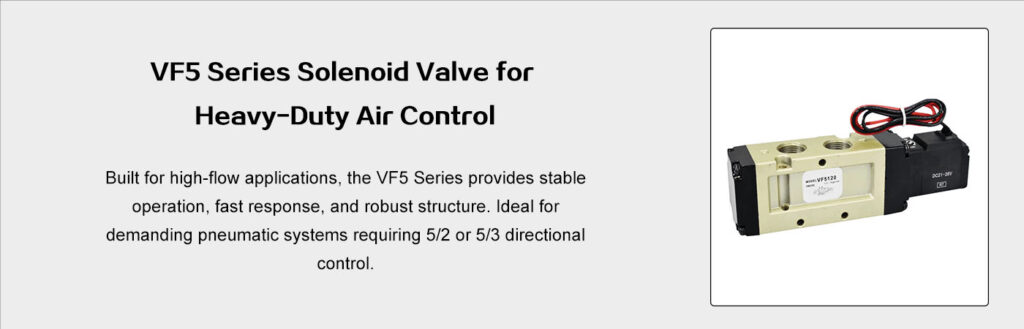 VF5 Series Solenoid Valve