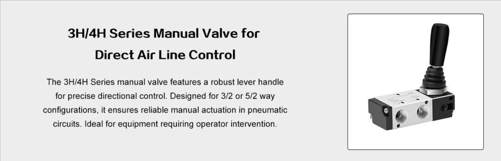 3H/4H Series Manual Valve
