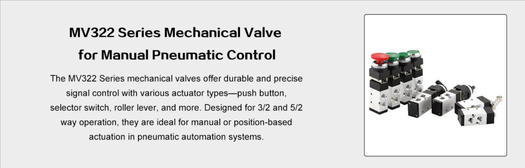 MV322 Series Mechanical Valves