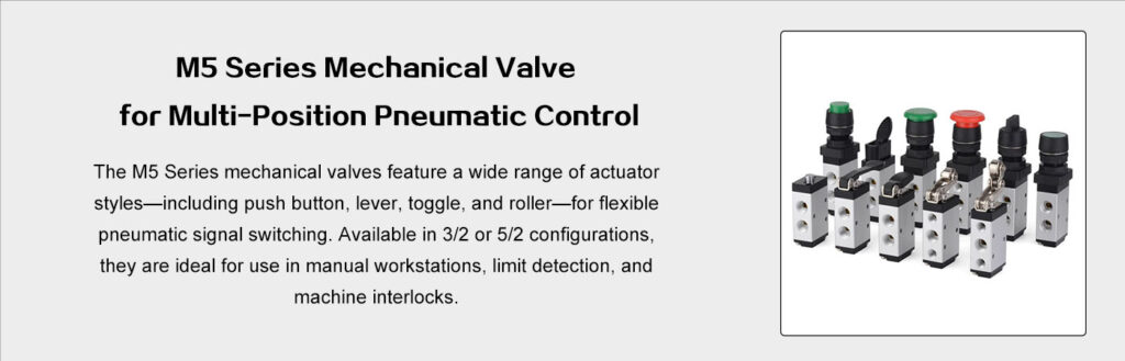 M5 Series Mechanical Valves