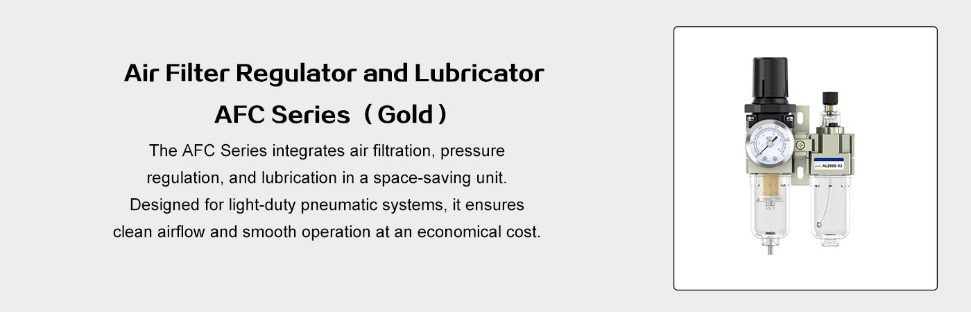 Air Filter Regulator and Lubricator AFC Series Gold
