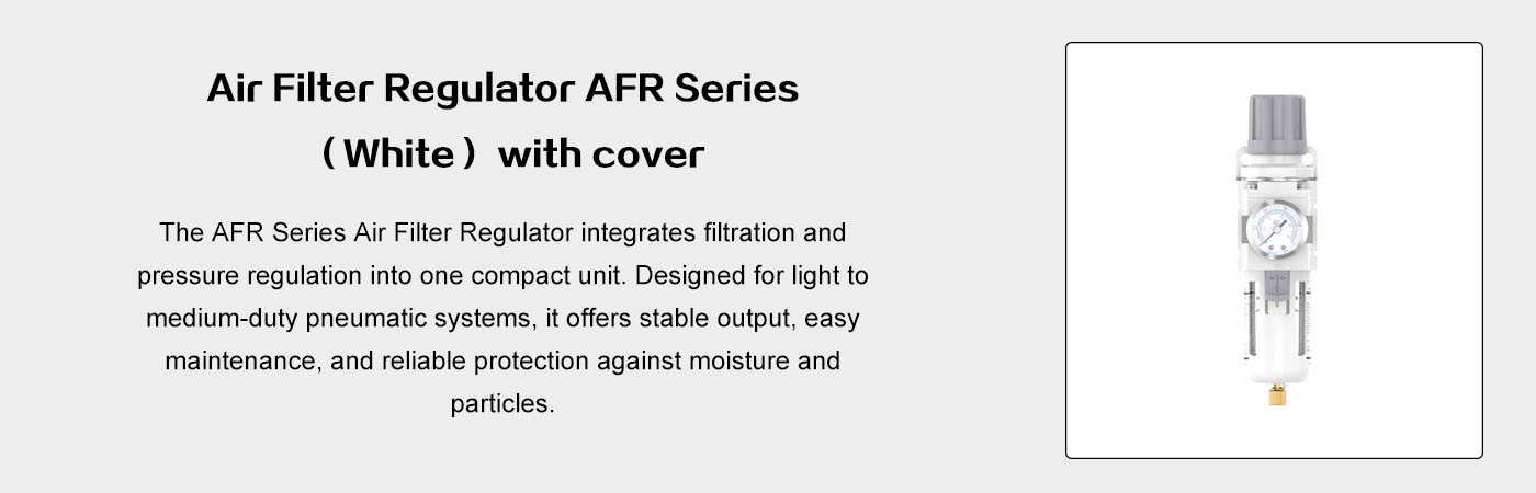 Air Filter Regulator AFR Series White with Cover